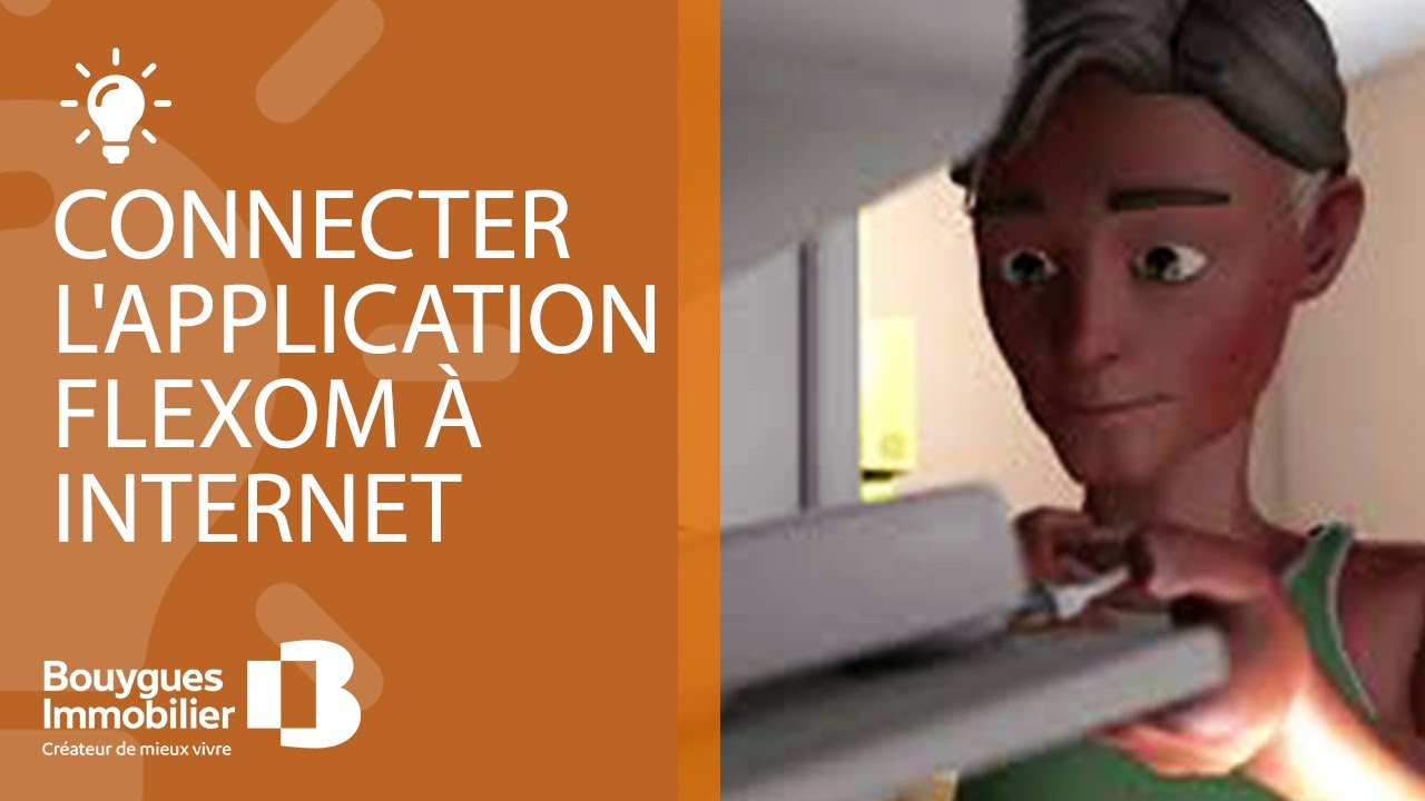 Connecter l'application Flexom à Internet | Le logement connecté Bouygues Immobilier