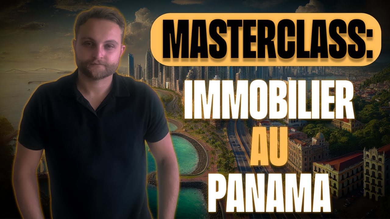 Investir Dans l'Immobilier au Panama en 2025 (Masterclass) #panama #immobilier #expat #impot
