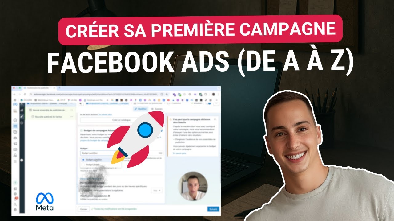Créer sa première campagne Facebook Ads en 2025 [Tutoriel complet]