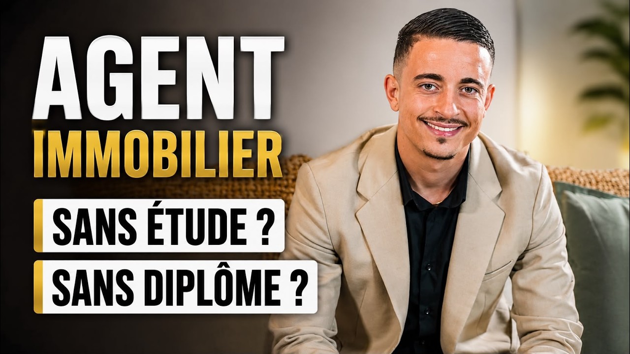 Devenir un agent immobilier sans études ni diplôme ?