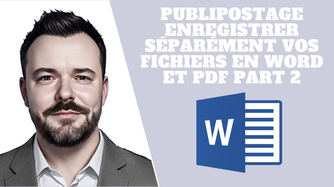 Word VBA : Publipostage comment enregistrer séparément vos fichiers en Word et PDF Partie 2