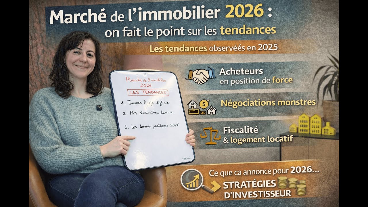 312. Marché de l'immobilier 2026 : on fait le point sur les tendances