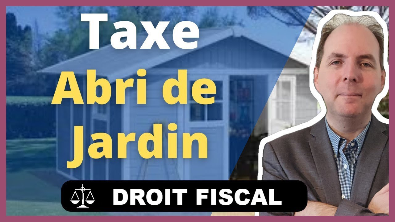 La Taxe Abri de Jardin