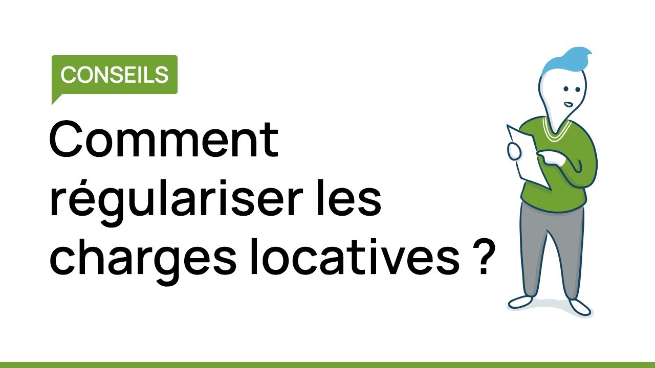Comment régulariser les charges locatives ?