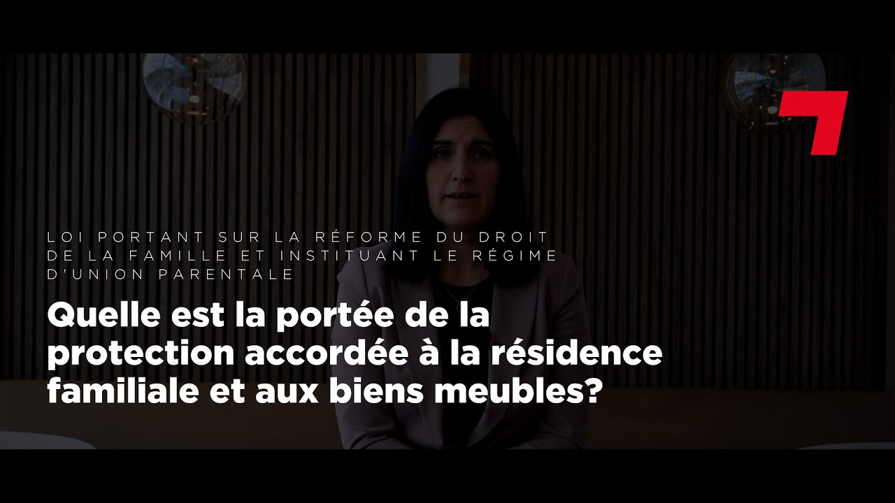 9. Quelle est la portée de la protection accordée à la résidence familiale et aux biens meubles?