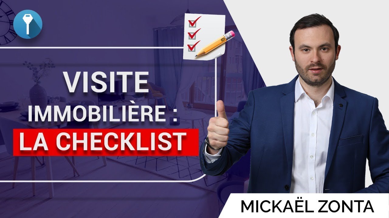 Réussir sa visite immobilière : la checklist complète