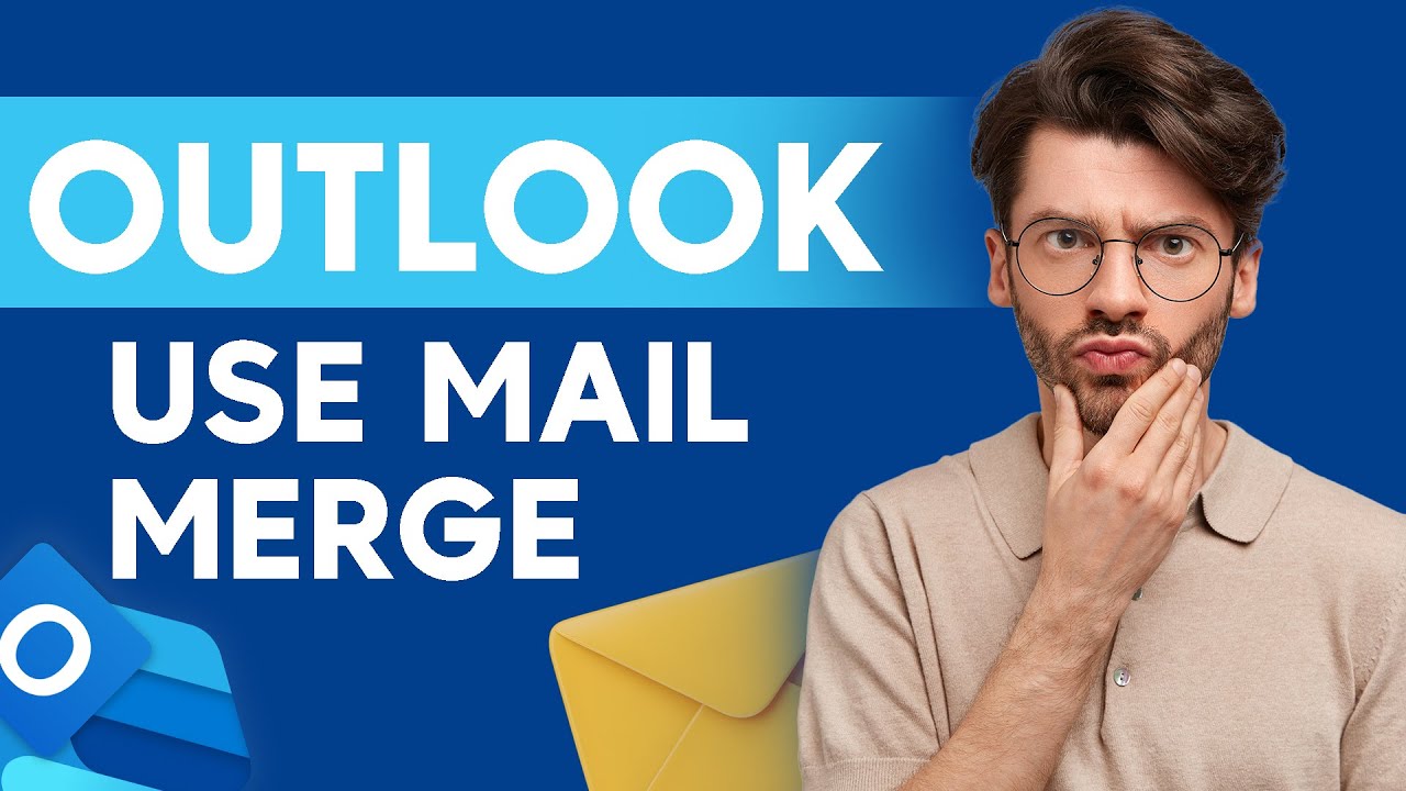 How To Mail Merge in New Outlook (2025) - Step By Step