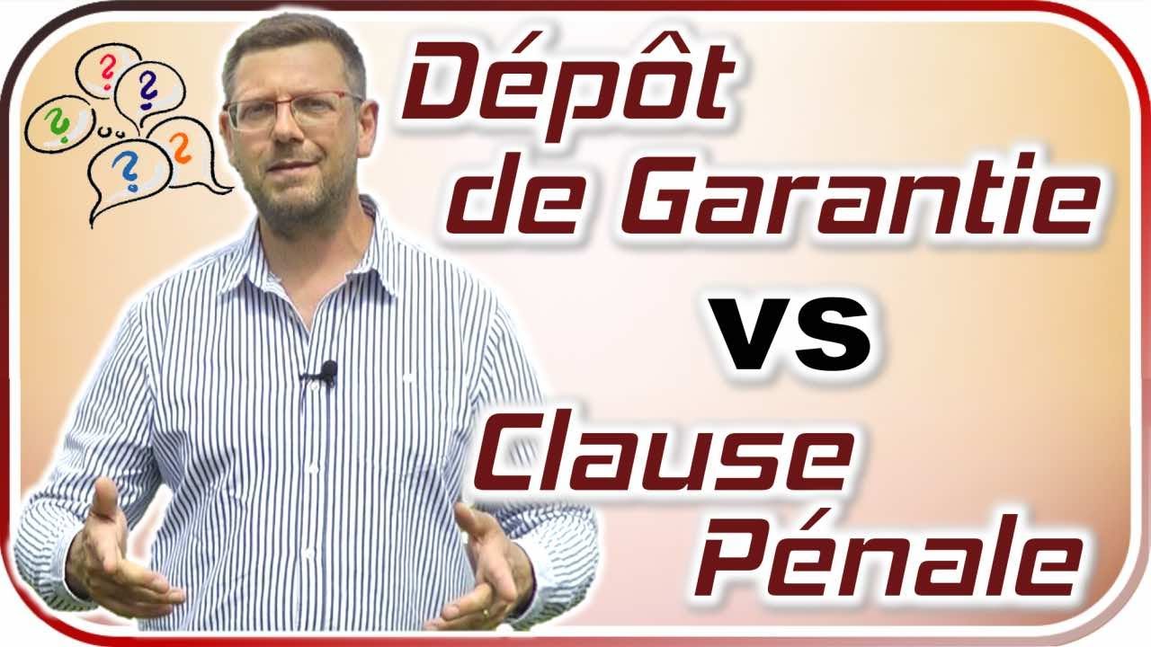 Clause pénale et dépôt de garantie : Comment ça fonctionne ?